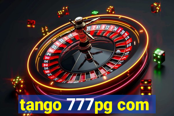 tango 777pg com